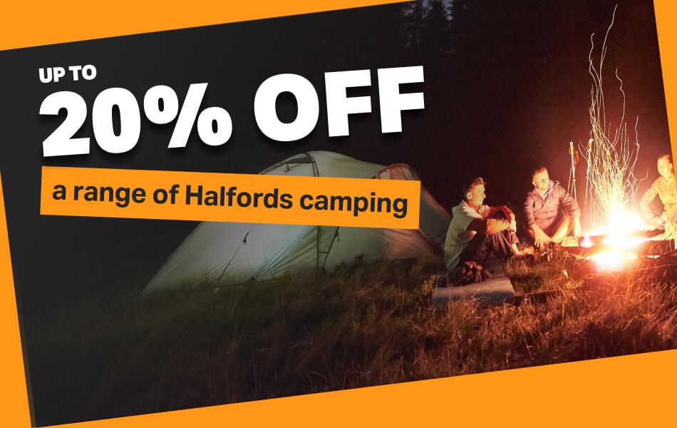 Up to 20% off a range of Halfords camping
