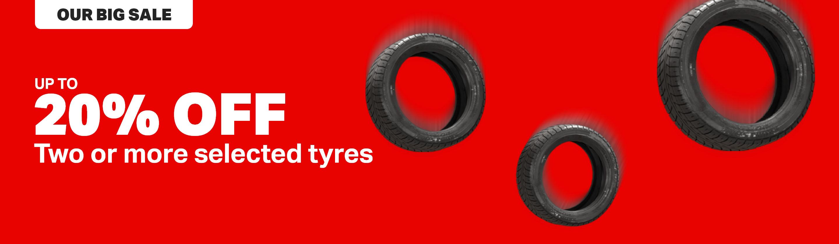 Up to 20% off 2 or more selected tyres