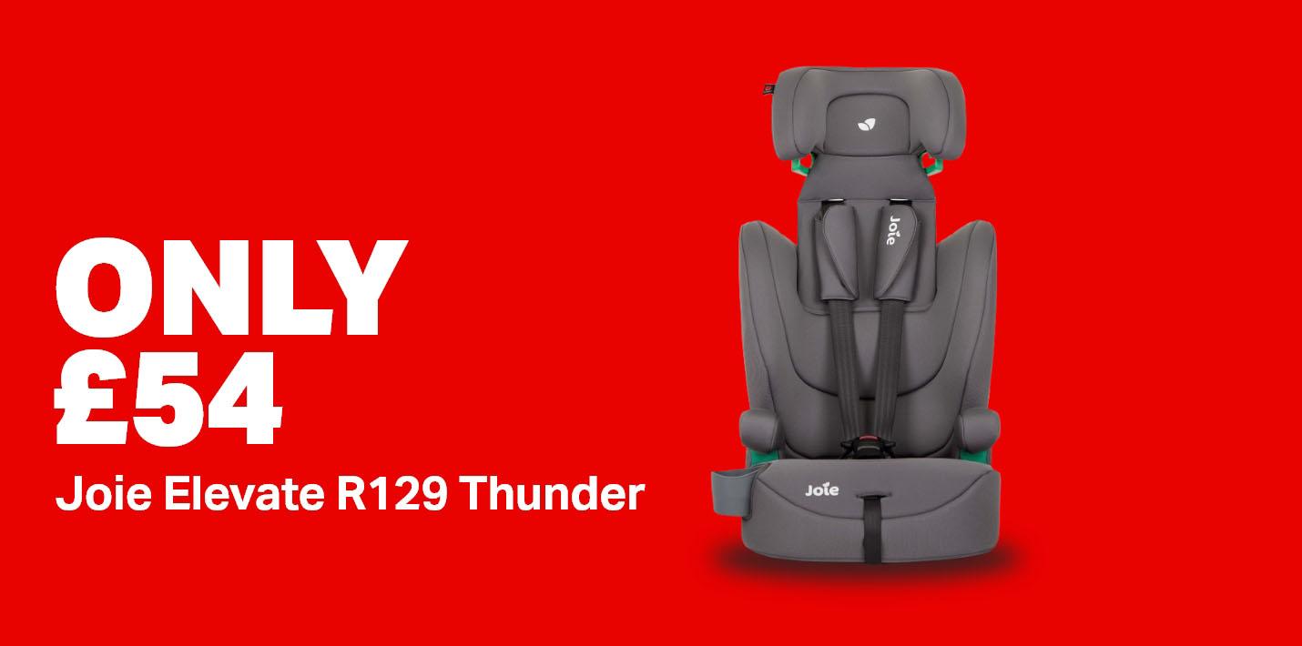 Joie Elevate R129 Thunder Only £54