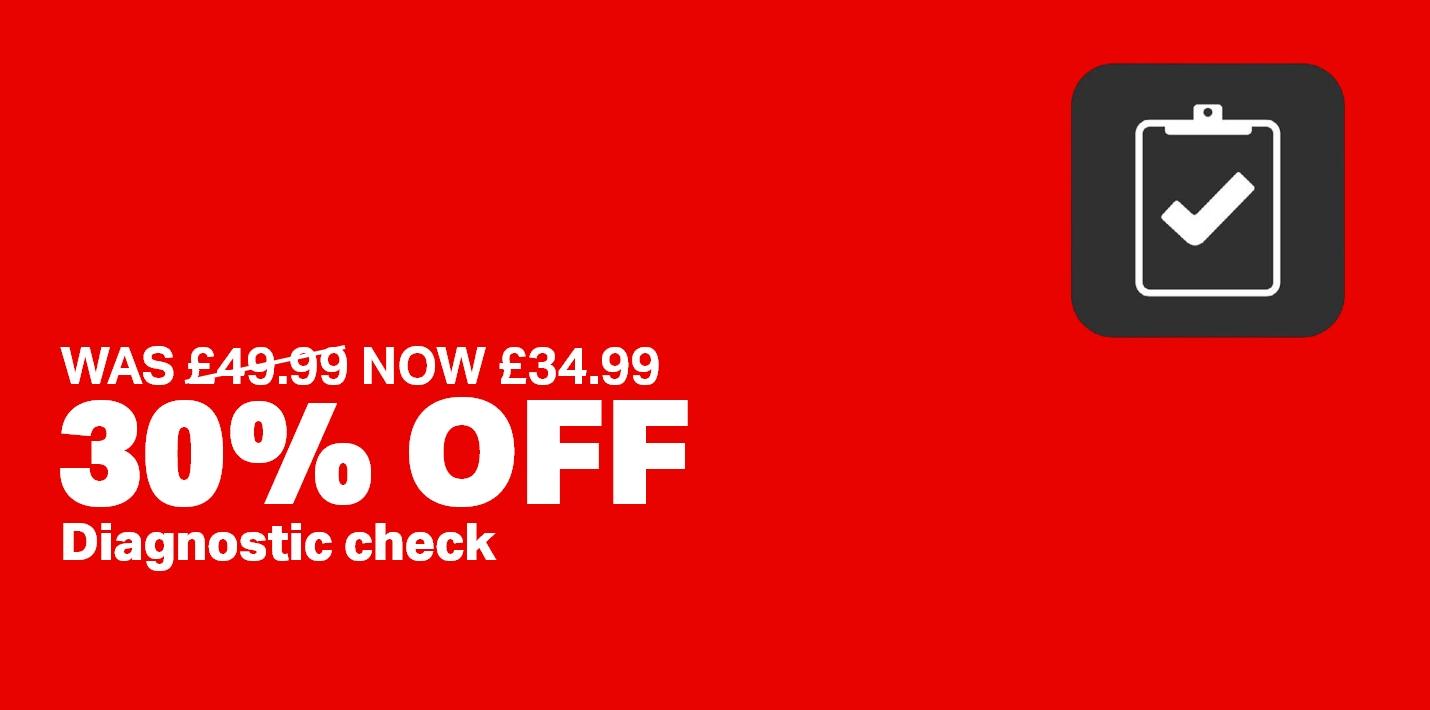 30% off Diagnostic Check