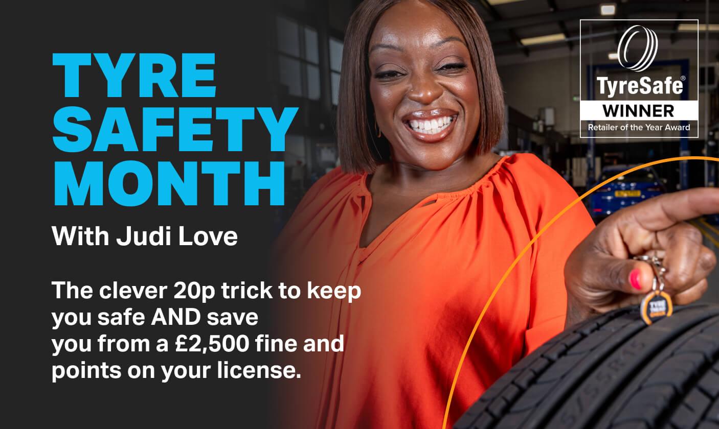 Tyre Safety Month with Judi Love