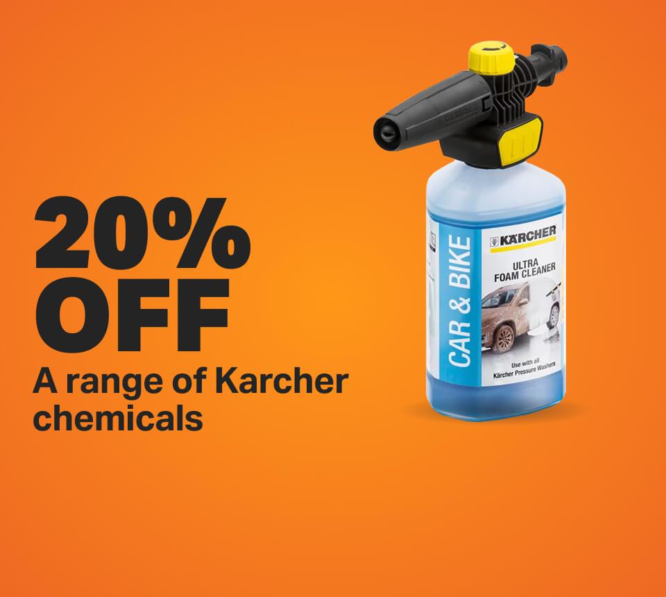 20% off a range of Karcher chemcials