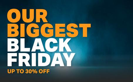 Our biggest Black Friday! Up to 30% off