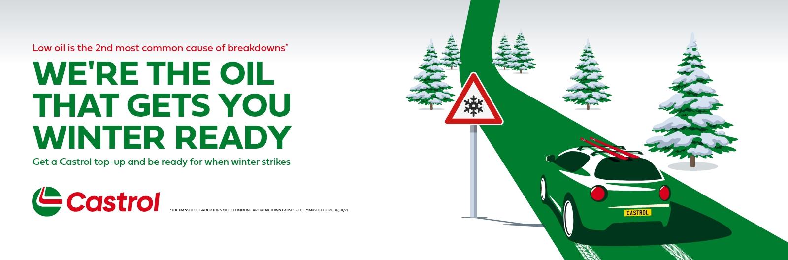 Castrol - We're the oil that gets you winter ready