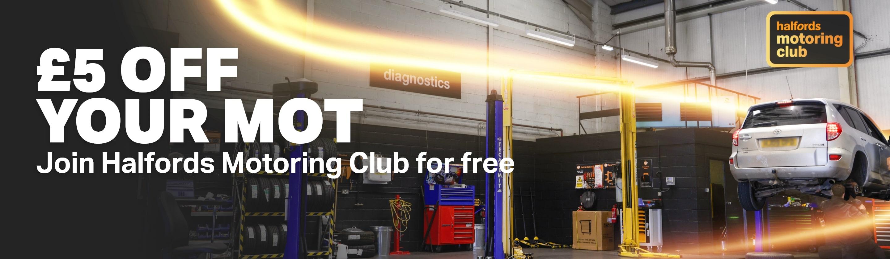 £5 off your basket today Join Halfords Motoring Club for free