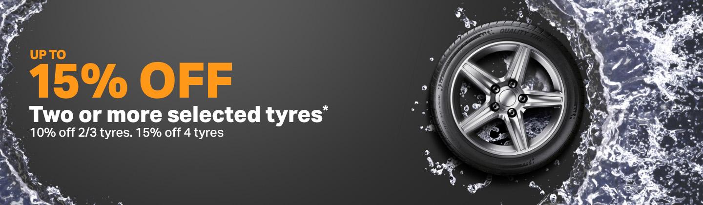Up to 15% off 2 or more selected tyres*
        10% off 2/3 tyres
        15% off 4 tyres