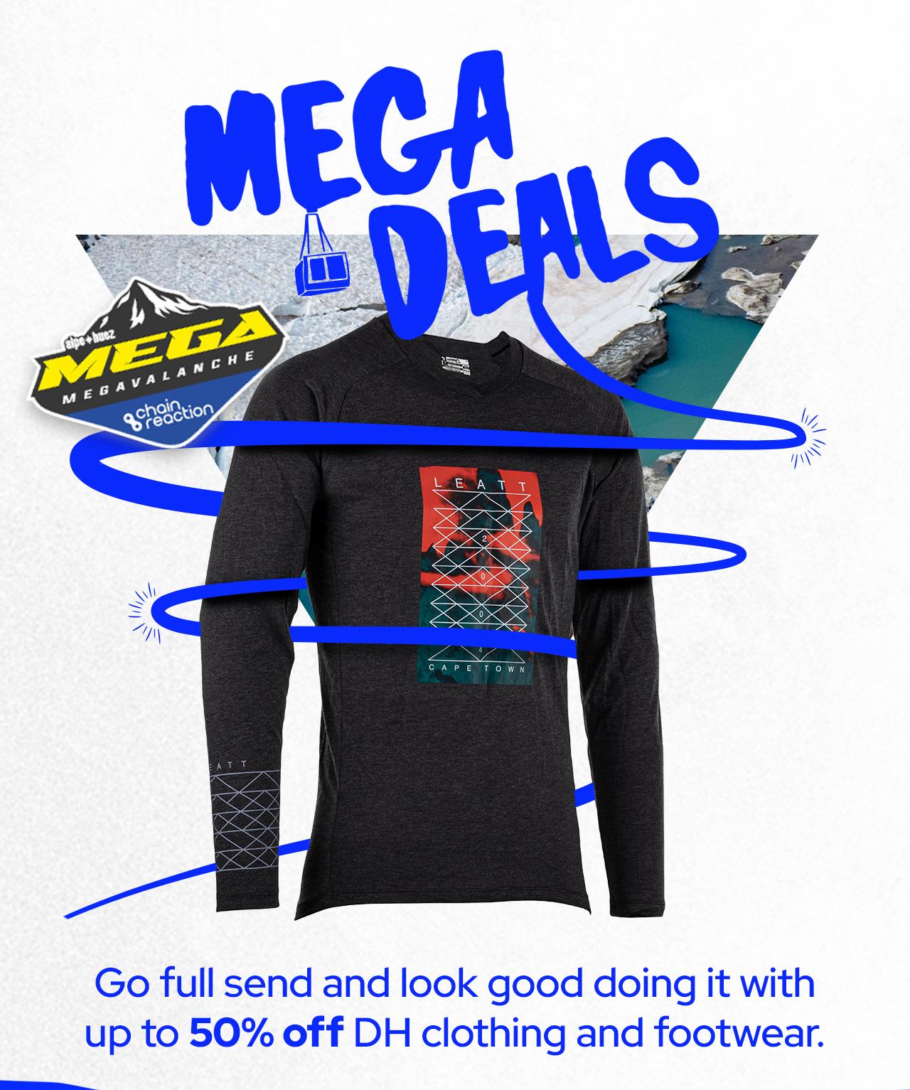 Mega Deals - Go full send and look good doing it