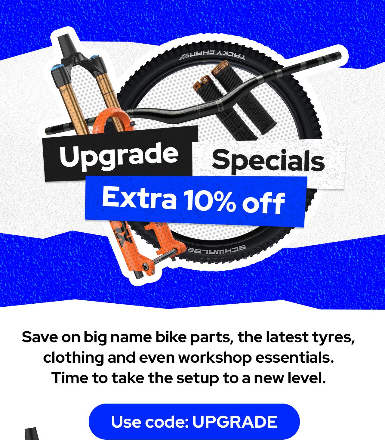 Save on big name bike parts, the latest tyres, clothing and even workshop essentials