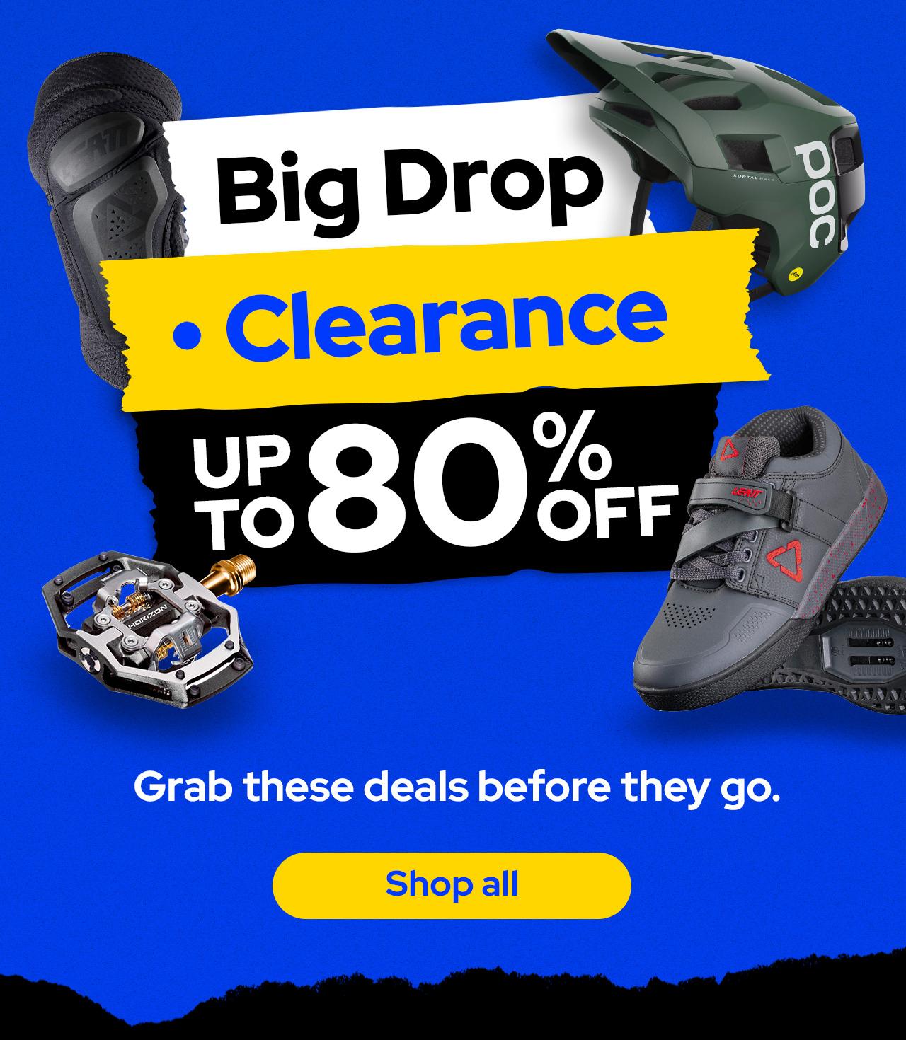 Big Drop Clearance