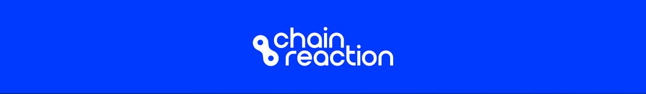 Chain Reaction