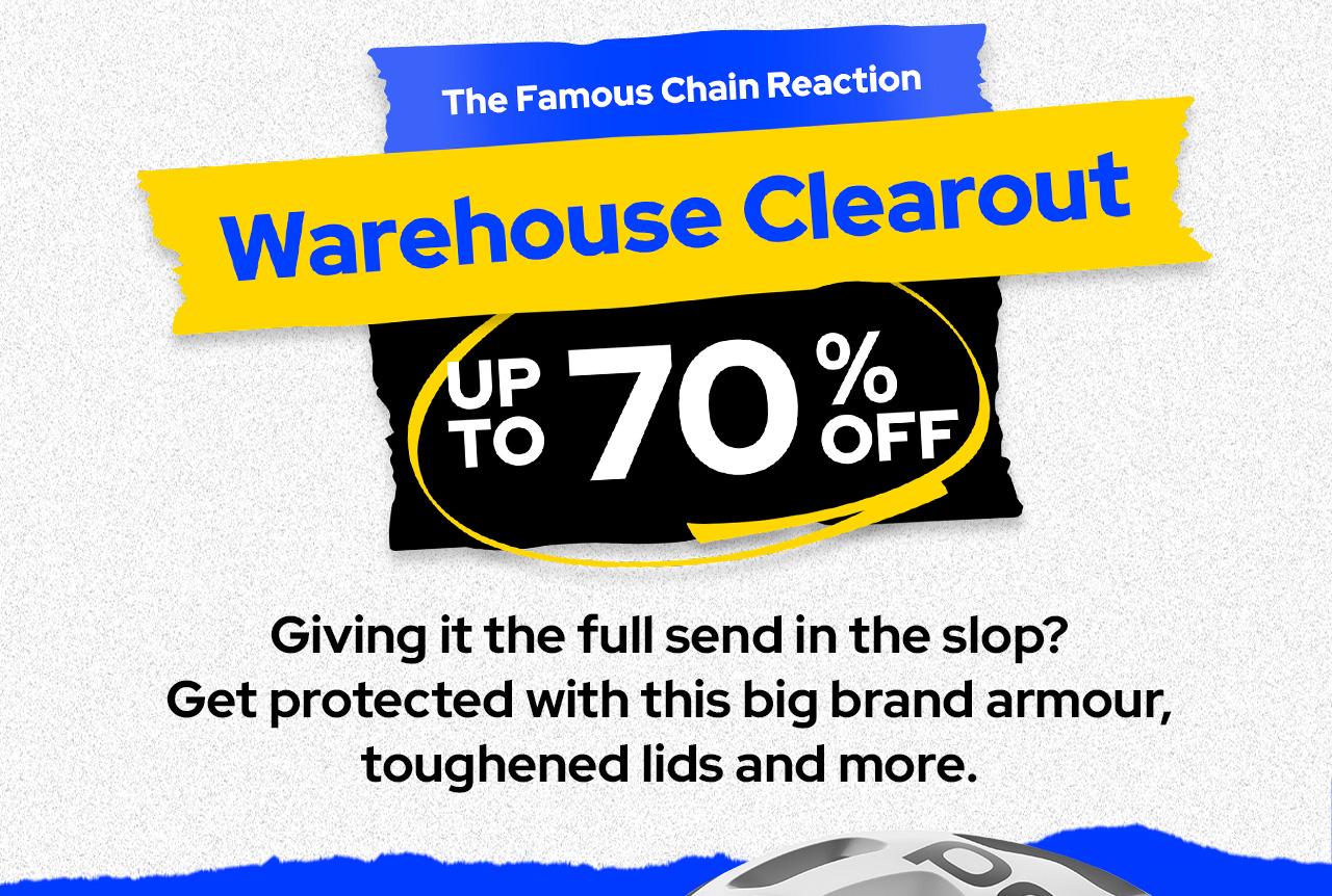 Warehouse Clearout - Up to 70% off