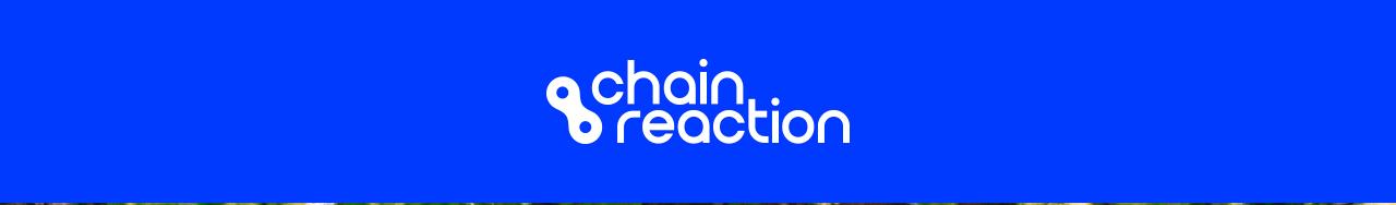 Chain Reaction