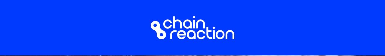 Chain Reaction