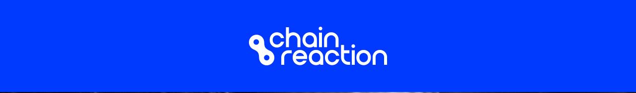 Chain Reaction