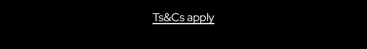 Ts&Cs apply