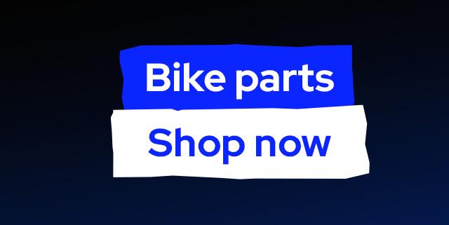 Bike Parts - Shop now