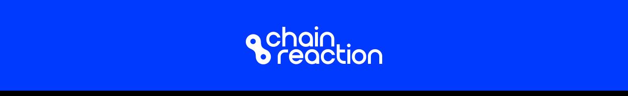 Chain Reaction