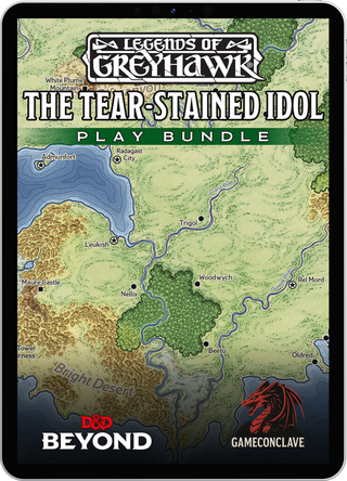 Legends of Greyhawk: The Tear-Stained Idol