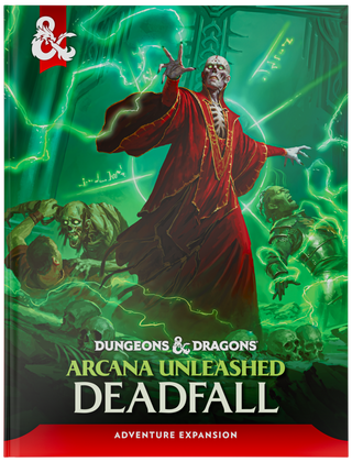Arcana Unleashed: Deadfall