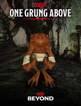 One Grung Above