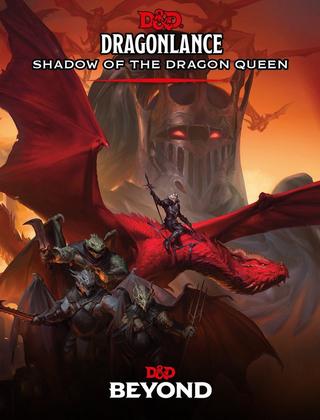 Dragonlance: Shadow of the Dragon Queen