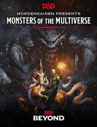 Mordenkainen Presents: Monsters of the Multiverse