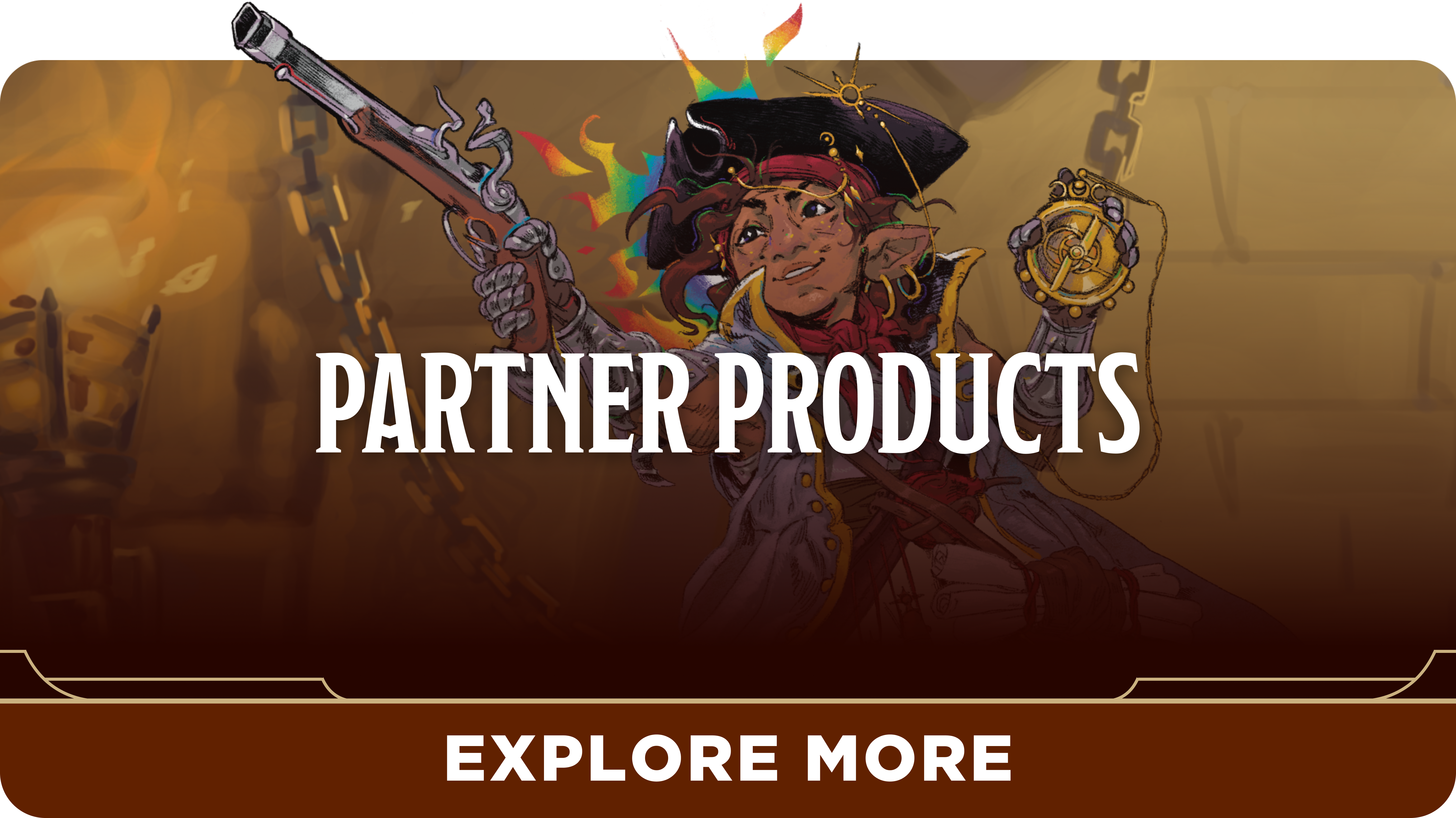 Partner Products - Explore More