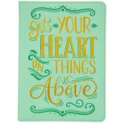 Set Your Heart On Things Above Journal