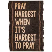 Pray Hardest Wood Magnet