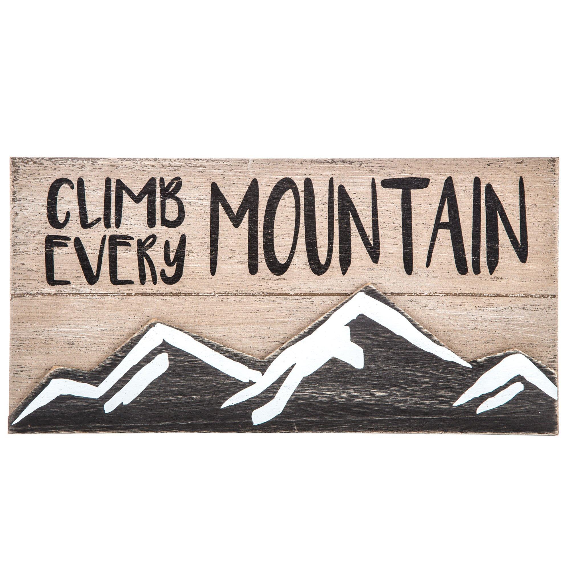 Climb Every Mountain Wood Wall Decor Hobby Lobby 1469485