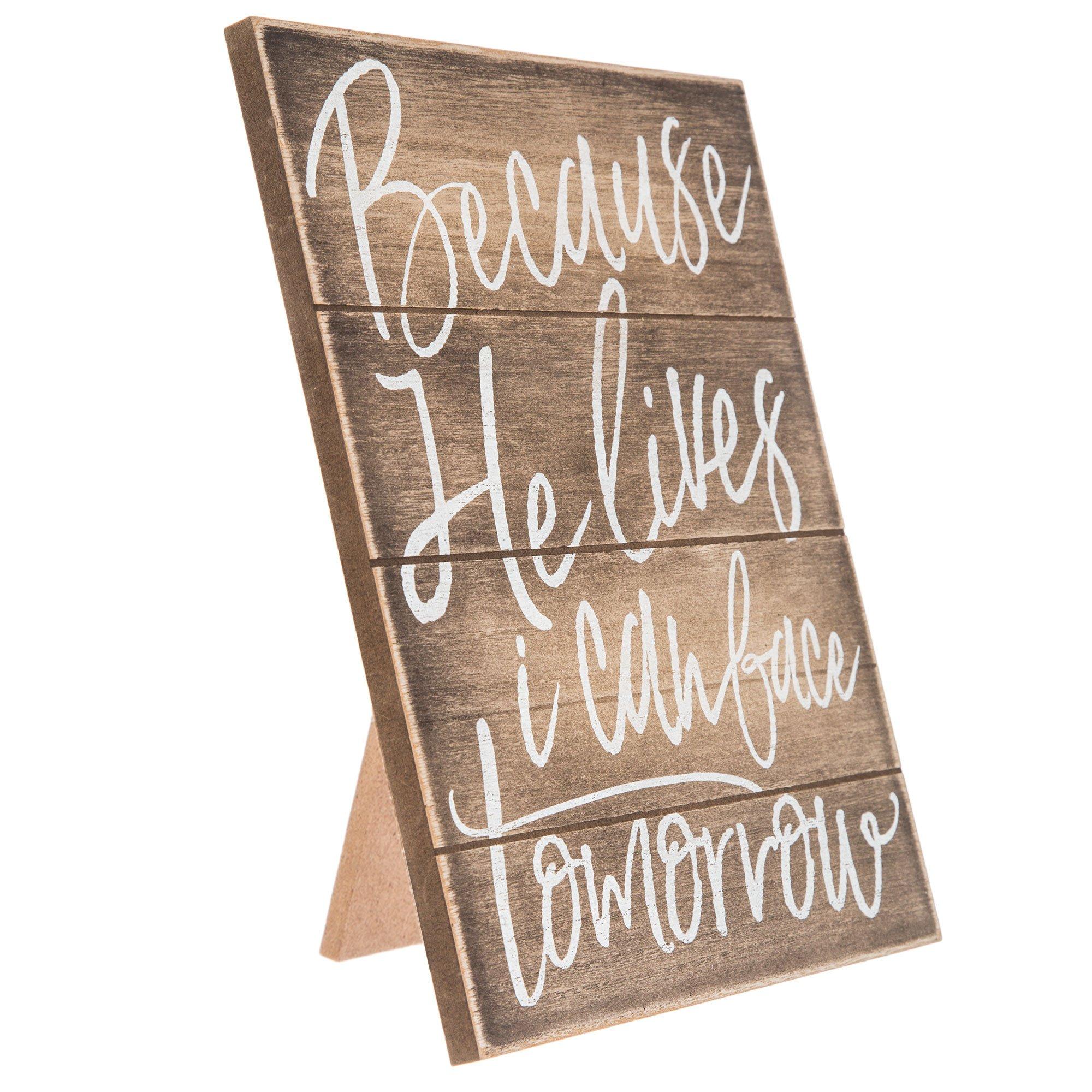 Because He Lives Wood Decor