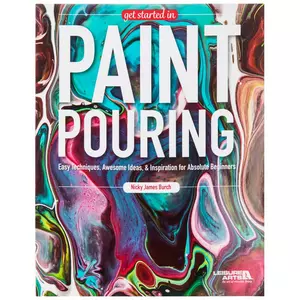 Getting Started In Paint Pouring
