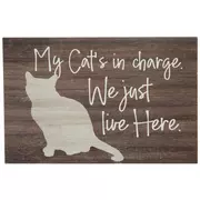 My Cat's In Charge Wood Decor