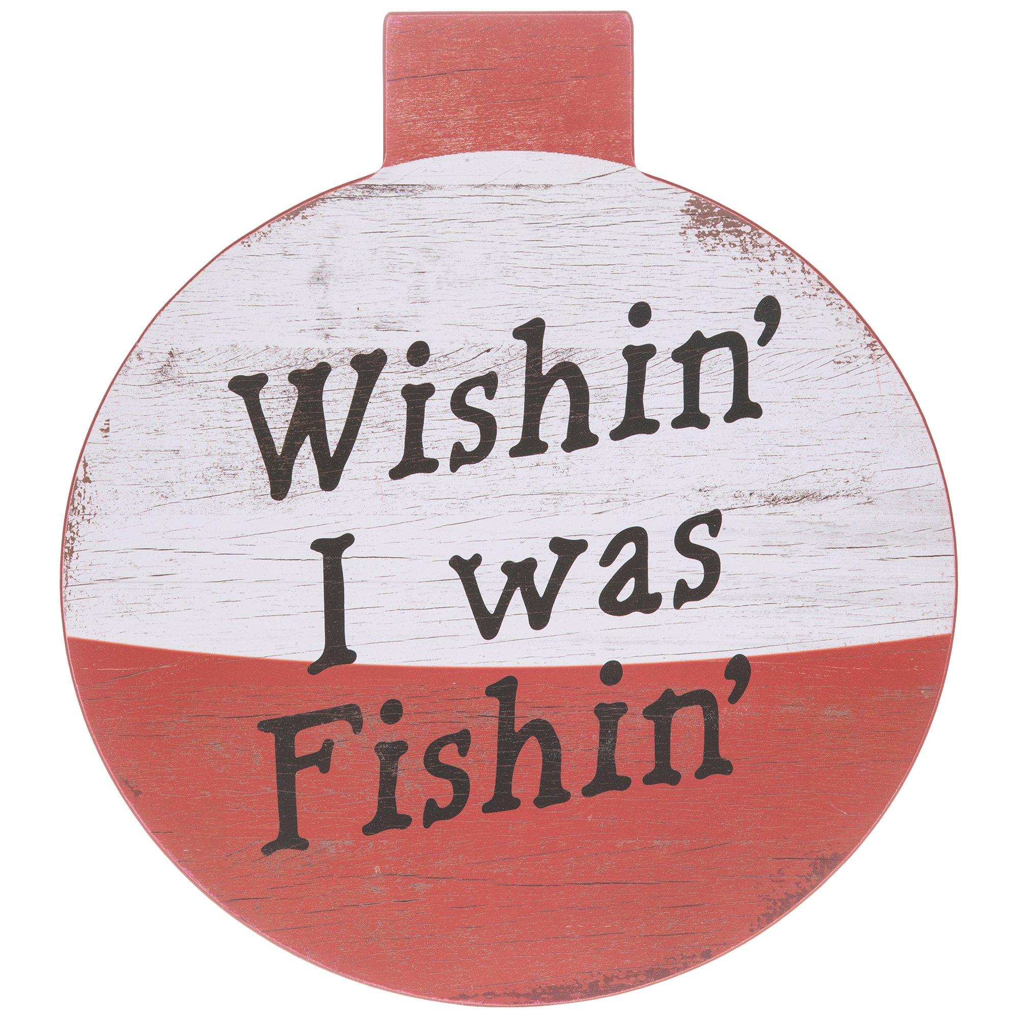 Wish I Was Fishing Bobber Ornament 1150409 – Baubles-N-Bling