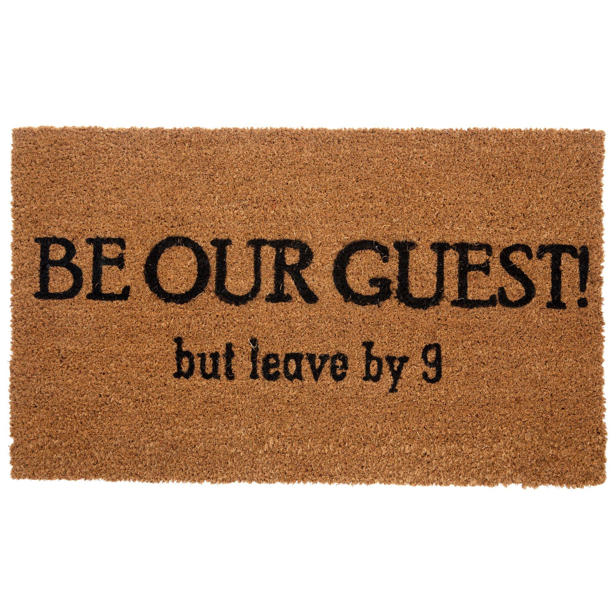 Be Our Guest But Leave By Nine Doormat Hobby Lobby 2090579