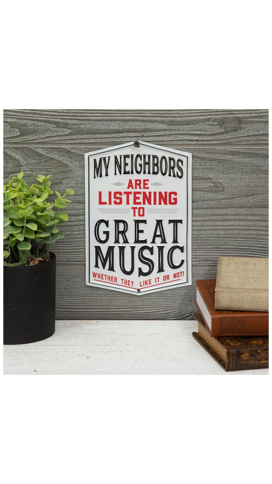 My Neighbors Are Listening Metal Sign | Hobby Lobby | 2173813