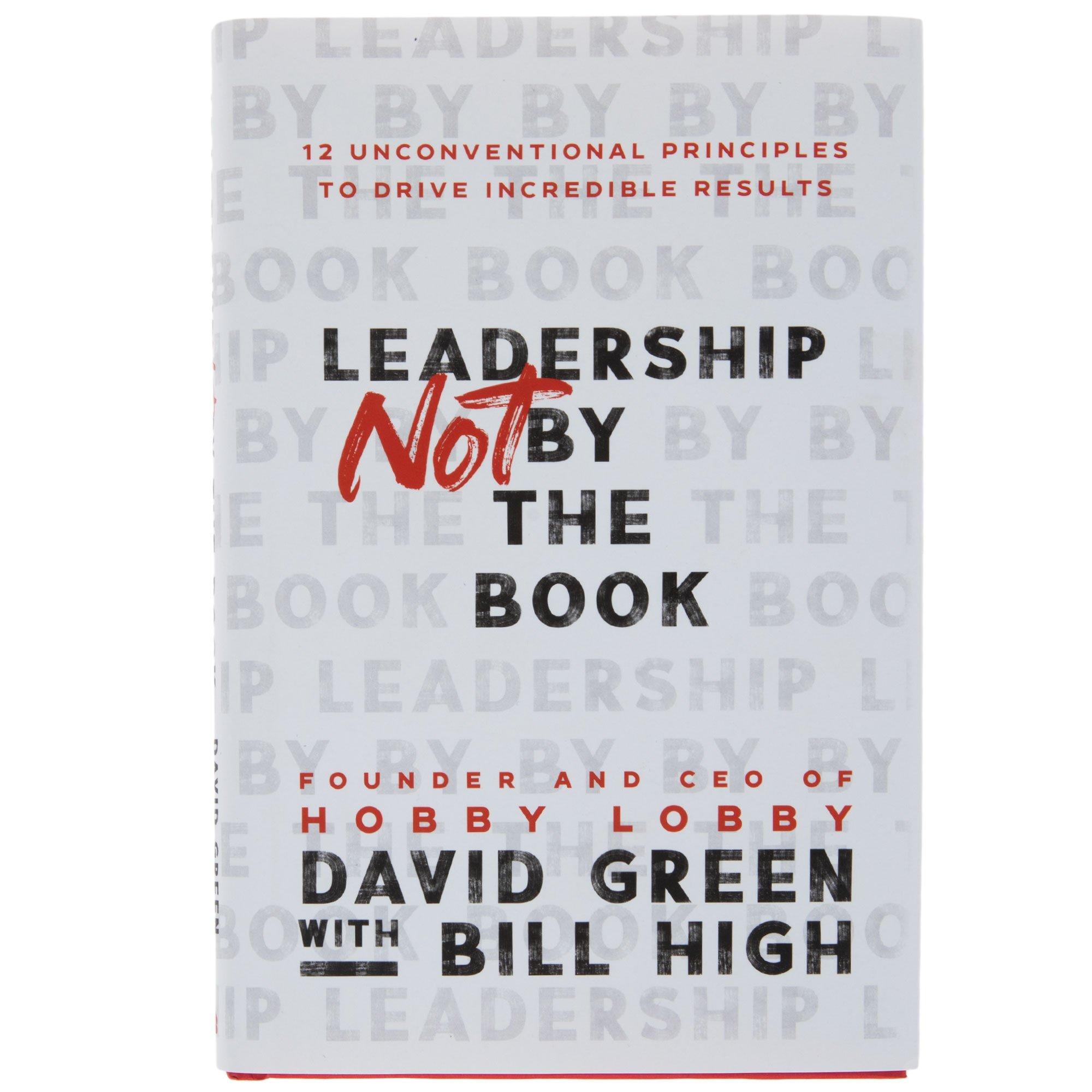 Leadership Not By The Book Hobby Lobby 2249514