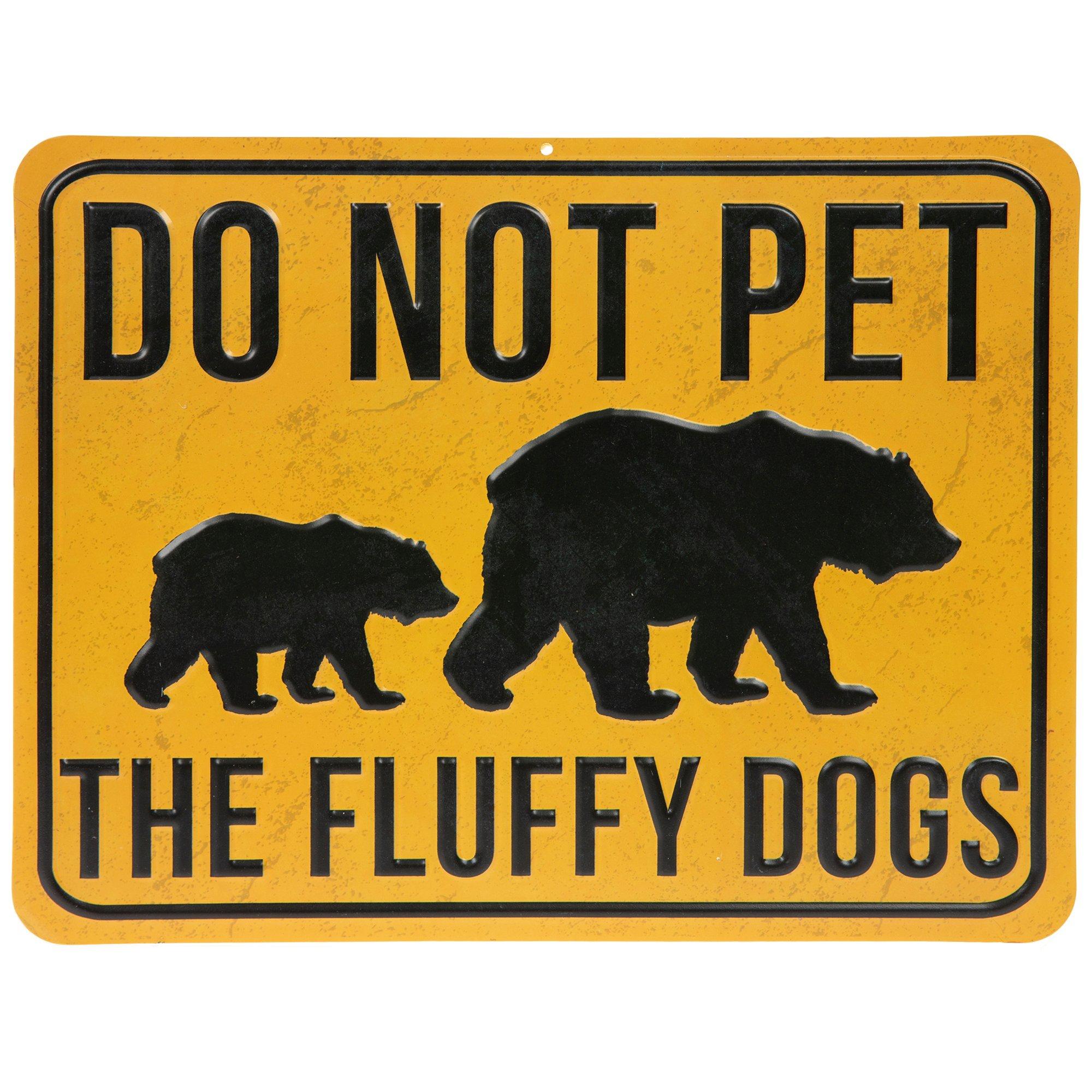 Do Not Pet The Fluffy Dogs Metal Sign Hobby Lobby 2288231