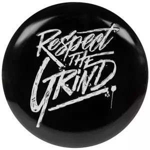 Respect The Grind Metal Sign