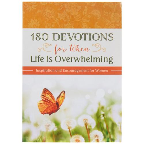 180 Devotions For When Life Is Overwhelming