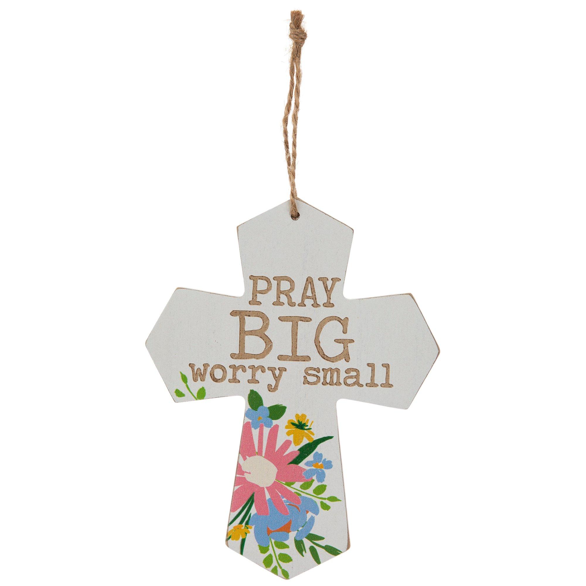 Pray Big Worry Small Mini Wood Wall Cross Hobby Lobby 2327674