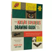 The Nature Explorer's Drawing Guide For Kids