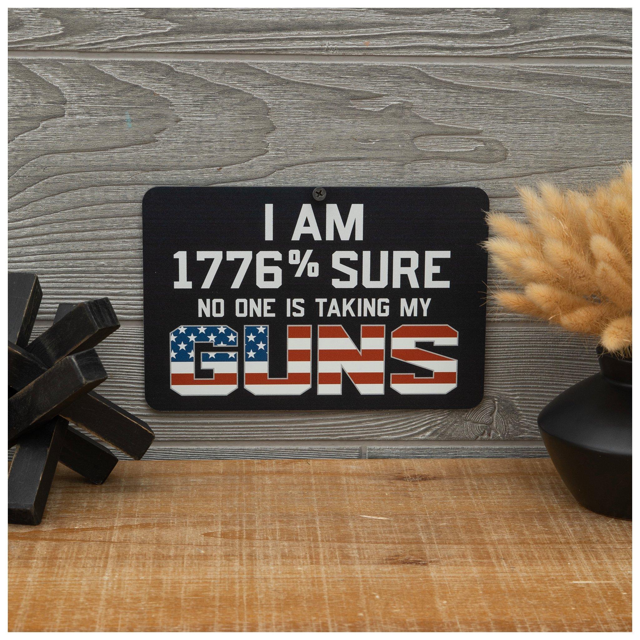 Not My Guns Metal Sign | Hobby Lobby | 2412575