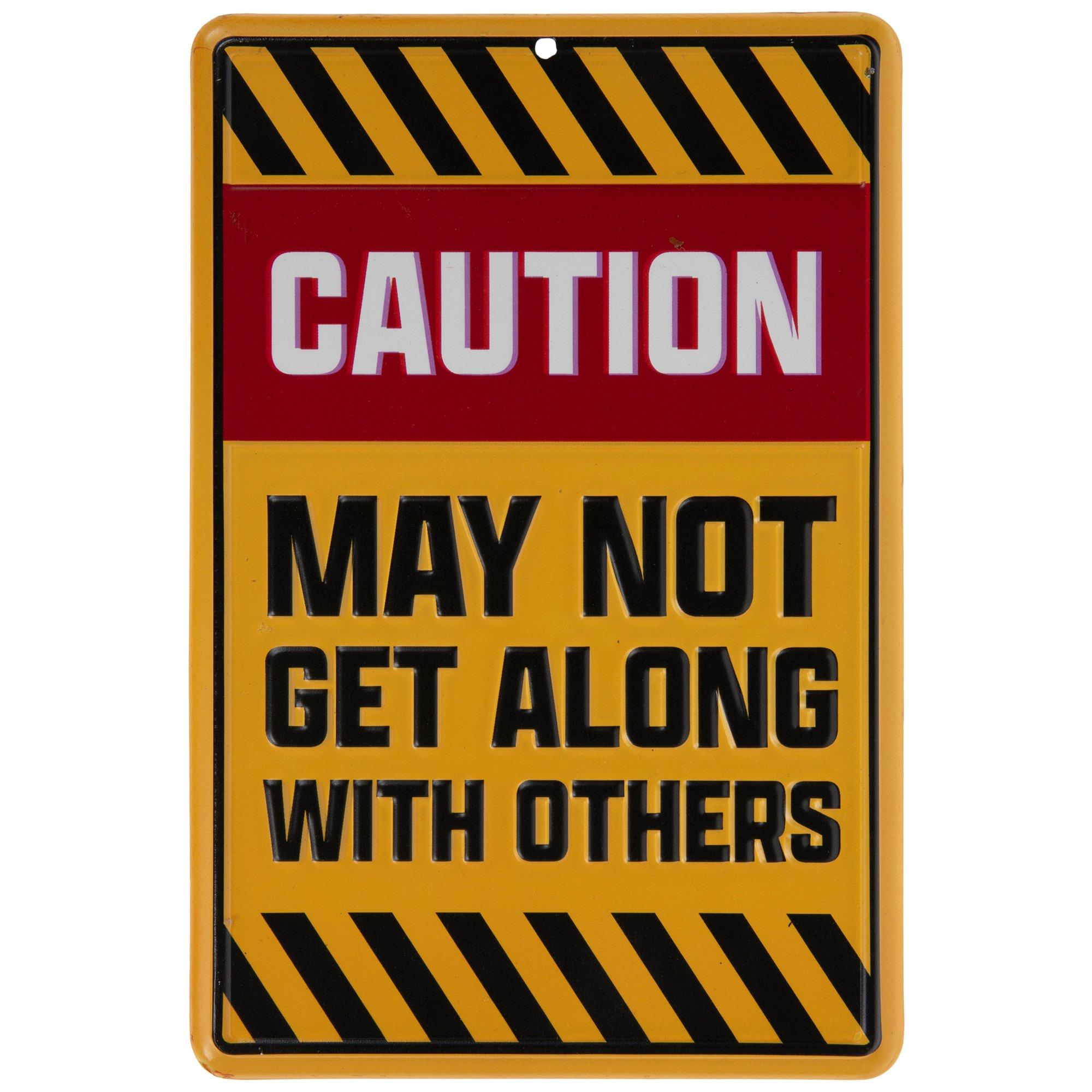 May Not Get Along With Others Metal Sign | Hobby Lobby | 2549137