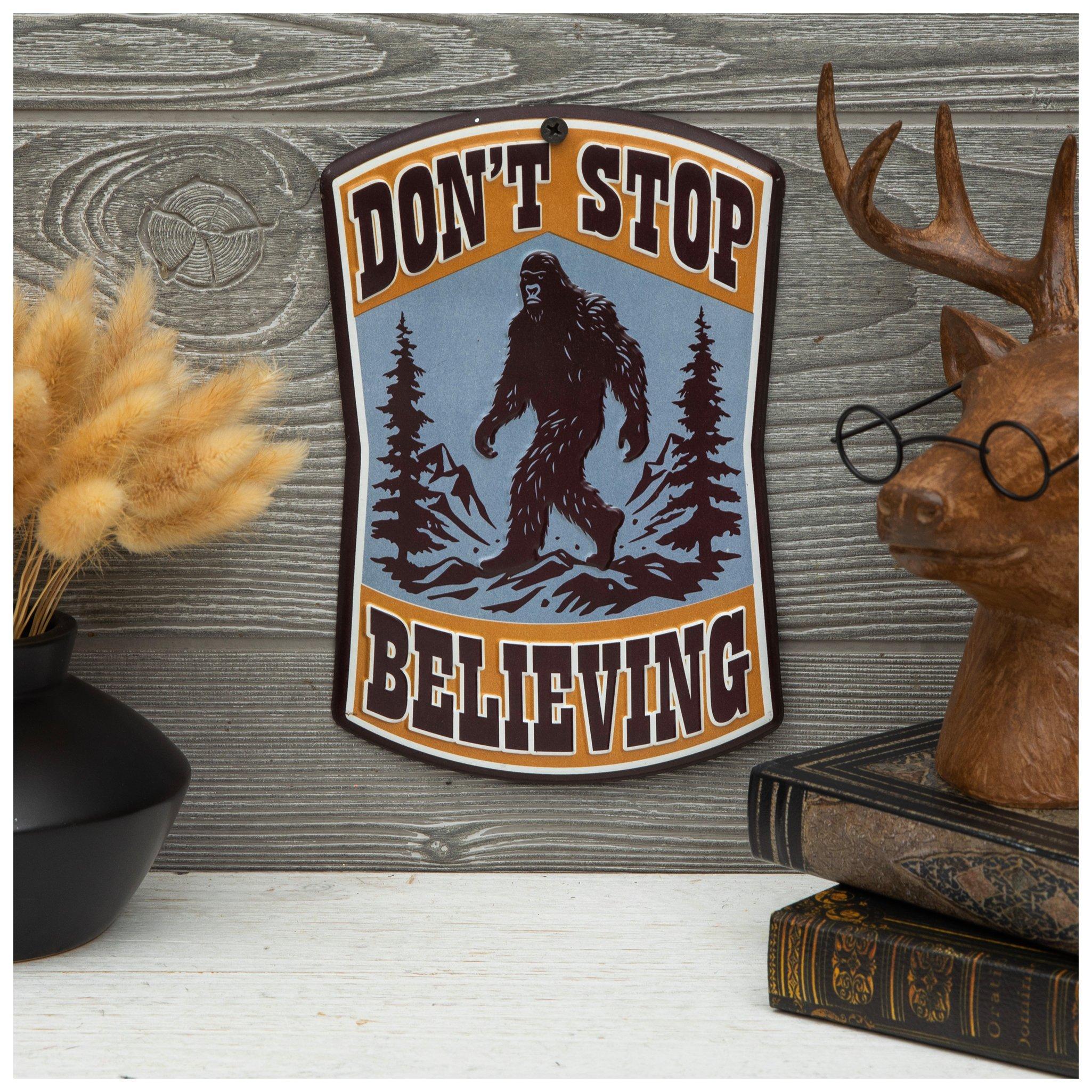 Don't Stop Believing Sasquatch Metal Sign | Hobby Lobby | 2549160