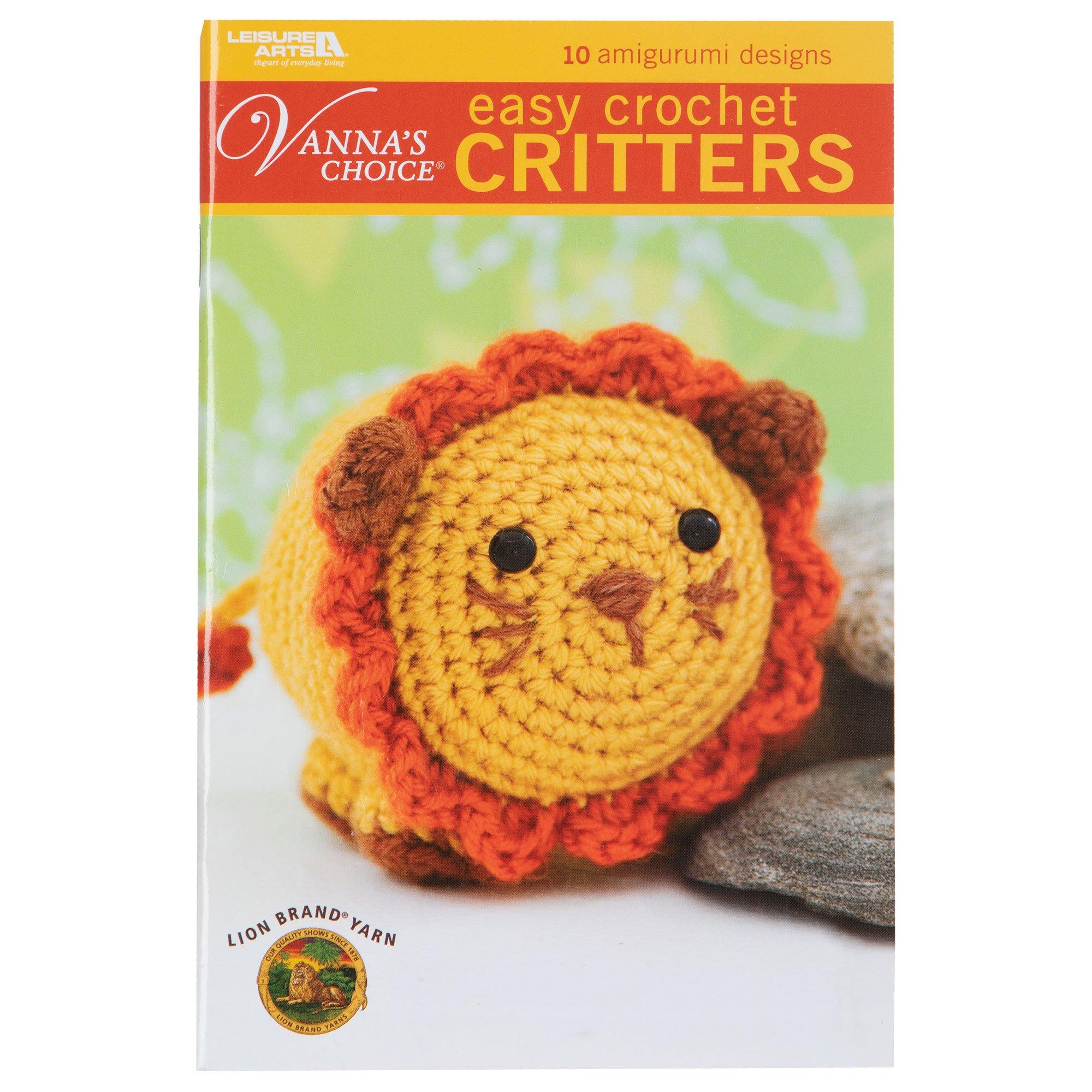 Vanna's Choice Easy Crochet Critters Hobby Lobby 269555