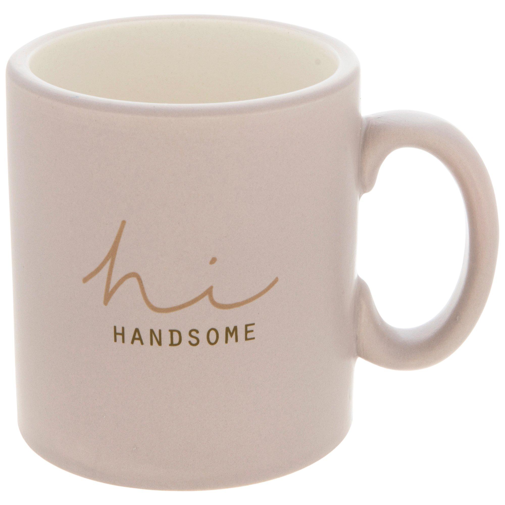 Hi Handsome Mug Hobby Lobby 5720925