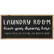 Leave Your Drawers Here Wood Wall Decor