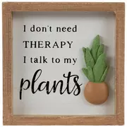 I Don't Need Therapy Wood Decor