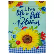 Live Life In Full Bloom Garden Flag